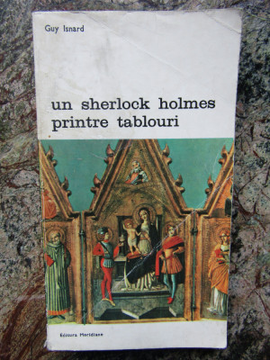Un Sherlock Holmes printre tablouri - Guy Isnard foto
