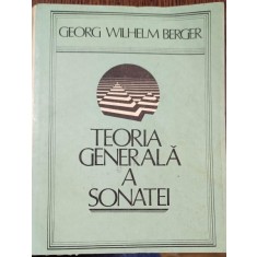TEORIA GENERALA A SONATEI - GEORG WILHELM BERGER