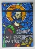 CATEDRALA SFANTUL IOSIF , ALBUM , 2010