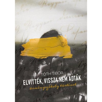 Elvitt&amp;eacute;k, vissza nem adt&amp;aacute;k - &amp;Ouml;rm&amp;eacute;nysz&amp;eacute;kely t&amp;ouml;rt&amp;eacute;net - T&amp;oacute;th Tibor foto