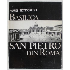 BASILICA SAN PIETRO DIN ROMA de AUREL TEODORESCU , 1971