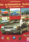G. Nick Georgano - Die schonsten Autos der 70er und 80er Jahre