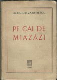 Al. Duiliu Zamfirescu - Pe cai de Miazazi