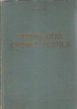 Tehnologia chimica textila - M. Grindea