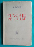 A Toma &ndash; Flacari pe culmi ( 1946 )