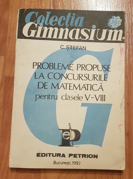 Probleme propuse la concursurile de matematica pentru clasele V-VIII