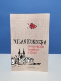 Insuportabila usuratate a fiintei - Milan Kundera