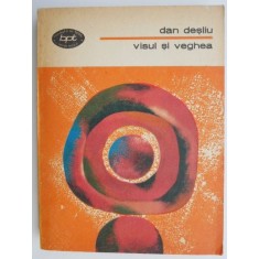 Visul si veghea &ndash; Dan Desliu