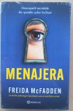 (C500) FREIDA MCFADDEN - MENAJERA (CARTE NOUA, SIGILATA)