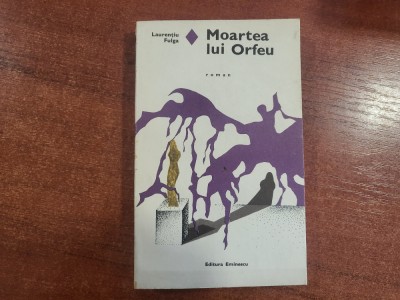 Moartea lui Orfeu de Laurentiu Fulga foto