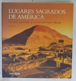 LUGARES SAGRADOS DE ORIENTE (LOCURI SACRE DIN ORIENT ) , de BERNAT MASFERRER y TEODORO GOMEZ , 2008