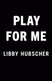 Play for Me