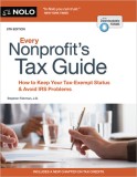 Every Nonprofit's Tax Guide: How to Keep Your Tax-Exempt Status &amp; Avoid IRS Problems