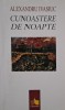 Cunoaștere de noapte - Alexandru Ivasiuc - Roman romanesc