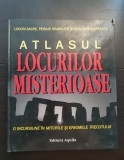 Atlasul locurilor misterioase. Locuri sacre, peisaje simbolice și civilizații dispărute (Editura AQUILA)