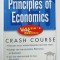 PRINCIPLES OF ECONOMICS , CRASH COURSE by DOMINICK SALVATORE and EUGENE DIULIO , 2003