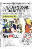 Tehnologia Informatiei si a Comunicatiilor - Clasa 10 - Manual - Mariana Pantiru