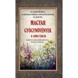 Magyar gy&oacute;gyn&ouml;v&eacute;nyek II. - Sz&iacute;nes t&aacute;bl&aacute;k - Dr. Augustin B&eacute;la