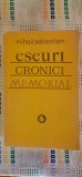 Mihail Sebastian - Eseuri, cronici, memorial