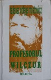 PROFESORUL WILCZUR-TADEUSZ DOLEGA MOSTOWICZ-216127