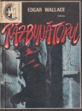 RAZBUNATORUL - Edgar Wallace, ed. Esantion, 1991, Carte politista, Jack Judecatorul