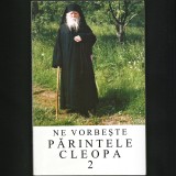 NE VORBEȘTE PĂRINTELE CLEOPA (2) - EDITURA MĂNĂSTIREA SIHĂSTRIA, 2004