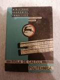 RIGLA DE CALCUL POLITEHNICA-IOSIF HONDREA