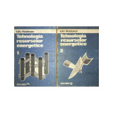 Iuliu Moldovan - Tehnologia resurselor energetice, 2 vol. (Editia: 1985)