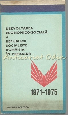 Dezvoltarea Economico-Sociala A Republicii Socialiste Romania foto