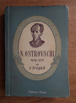 S. Tregub - N. Ostrovschi 1904-1936 foto