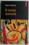 O limba comuna - Sorin Stoica - Roman