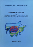 Biotehnologii In Alimentatia Animalelor - Ioan Mircea Pop ,554804, Junimea