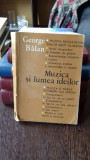 MUZICA SI LUMEA IDEILOR - GEORGE BALAN