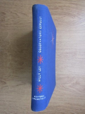 Observatorii Cerului - Willy Ley foto