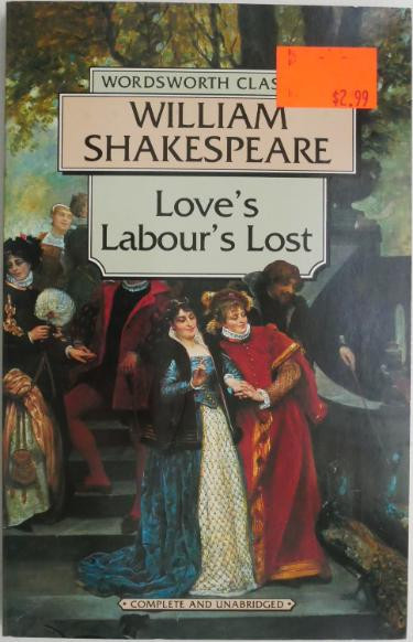 Love&#039;s Labour&#039;s Lost &ndash; William Shakespeare
