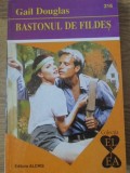 BASTONUL DE FILDES-GAIL DOUGLAS-224006