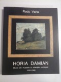 HORIA DAMIAN - OPERE DIN MUZEELE SI COLECTIILE ROMANESTI 1930 -1946 - RADU VARIA