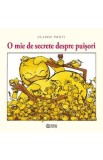 O mie de secrete despre puisori - Claude Ponti