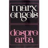 DESPRE ARTA VOL.2-KARL MARX, FRIEDRICH ENGELS-265300