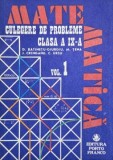 Matematica. Culegere de probleme. Clasa a IX-a - D. Batinetu-Giurgiu