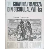 GRAVURA FRANCEZA DIN SECOLUL AL XVII-A-DORANA COSOVEANU-219907