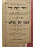 A. S. Gold - Elementele limbei ebraice pentru usul scoalelor Israelite din Tara (editia 1903)