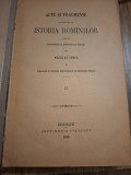 Acte și fragmente cu privire la Istoria Rom&acirc;nilor - Neculai Iorga