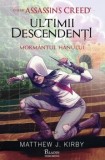 Ultimii descendenti. Mormantul hanului. Seria Assassins Creed. Volumul 2/Matthew J. Kirby, Paladin