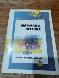Matematici speciale - Vasile Brinzanescu, 1998, stare buna / R3S