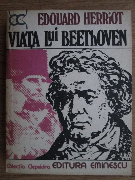 Edouard Herriot - Viata lui Beethoven