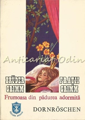 Frumoasa Din Padurea Adormita - Fratii Grimm