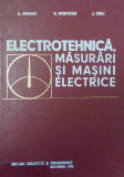 A. Moraru - Electrotehnica, masurari si masini electrice