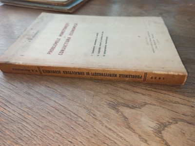 PROBLEMELE MUNCITORESTI SI CONJUNCTURA ECONOMICA, 1939 - N.N.MATHEESCU*dedicatie foto