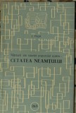 I. Pasa - Marturii ale istoriei poporului nostru. Cetatea Neamtului (1958)